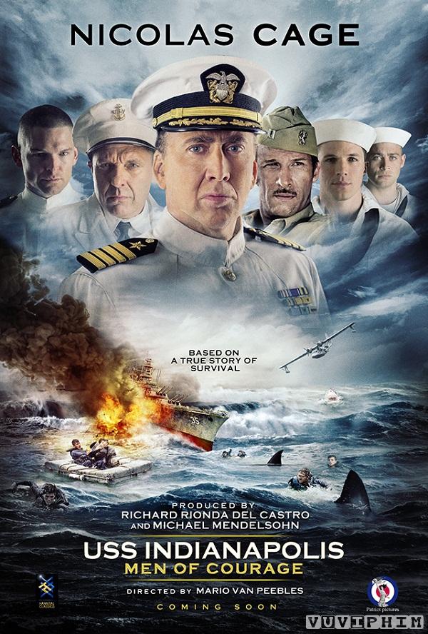 HD0634 - USS Indianapolis Men of Courage - Chiến Hạm Indianapolis Thử Thách Sinh Tồn (2016)